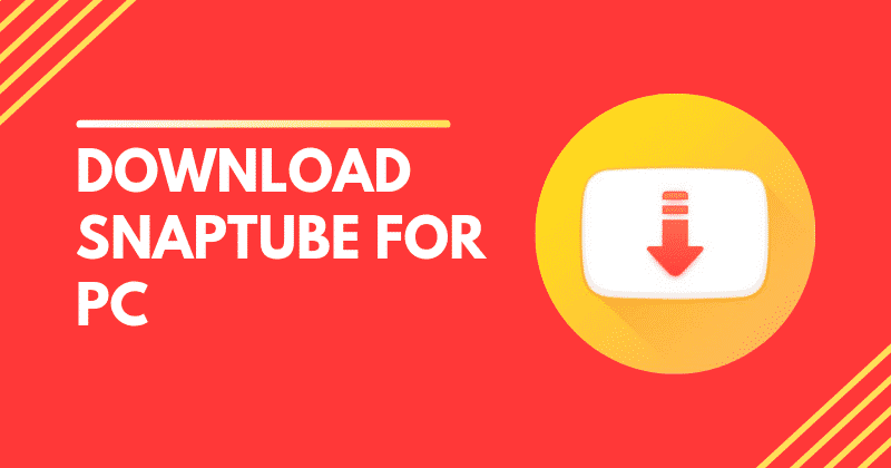 snaptube for pc