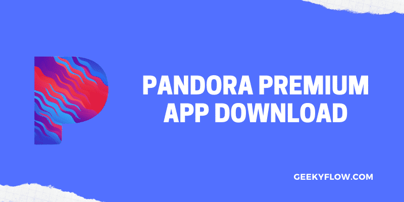 Pandora One Premium Apk – Stream Music, Radio, and Podcasts for Free