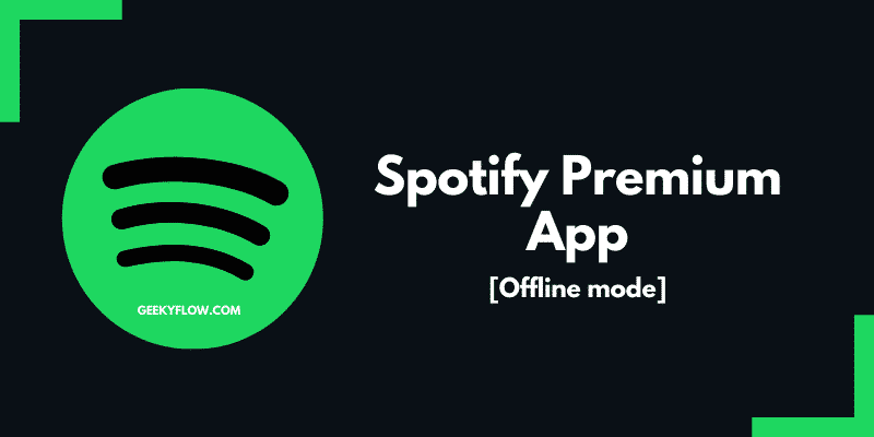 spotify premium apk – GeekyFlow