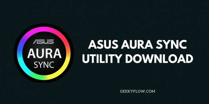 [Updated] Asus Aura Sync Utility Download For Windows 10/8.1/7 ...