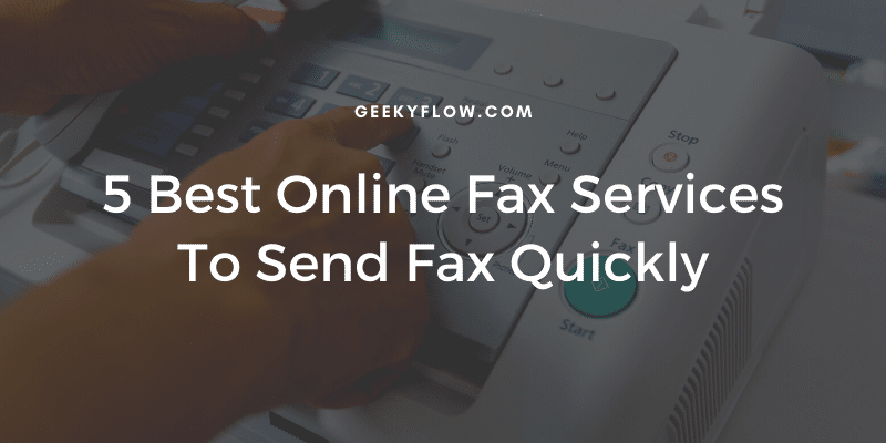 5 Best Online Fax Services To Send Fax Quickly