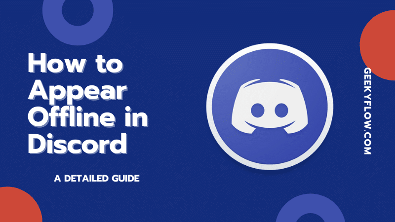 How to Appear Offline in Discord in 5 Simple Steps [Detailed Guide]