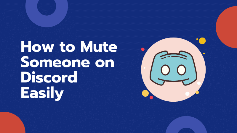 How to Mute Someone on Discord Easily