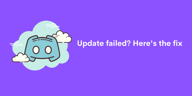 Discord Update Failed? Here Are 6 Ways to Fix It