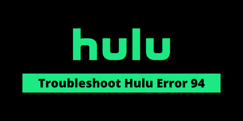 hulu error 94