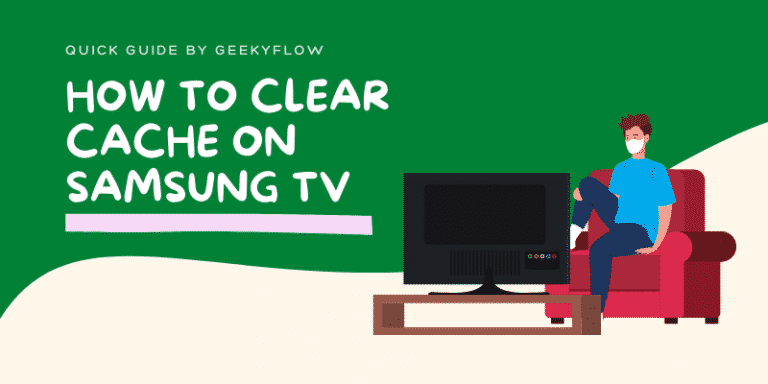 How to Clear Cache on Samsung TV – GeekyFlow - How To Clear Cache On Samsung Tv 2016