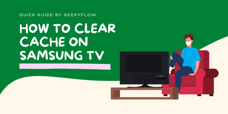 How to Clear Cache on Samsung TV