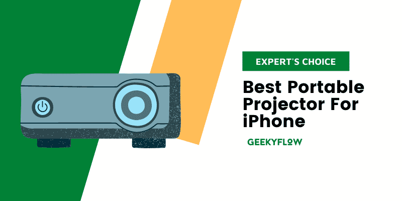 Best Portable Projector For iPhone