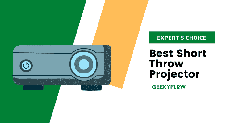 7 Best Short Throw Projector: Top Picks