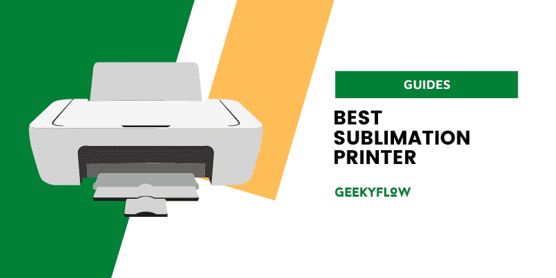 4 Best Sublimation Printer