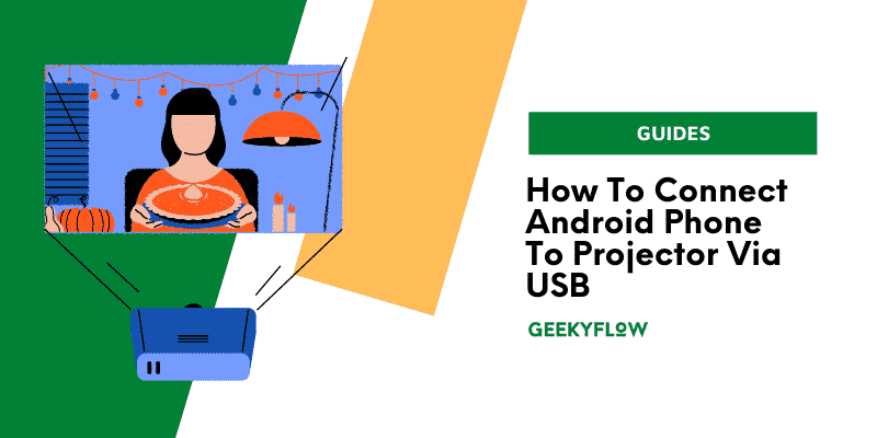 How To Connect Android Phone To Projector Via USB